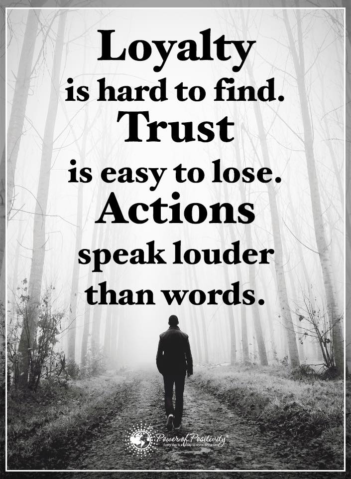 actions-speal-louder-than-words-quote-and-image-about-loyalty-trust-lose-find