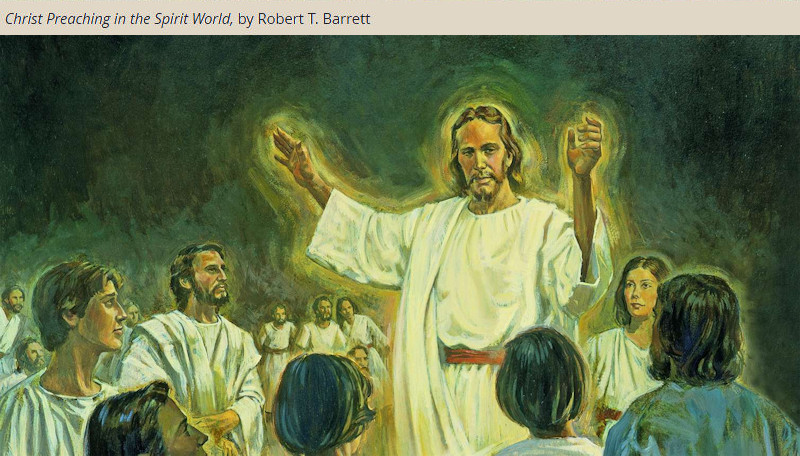 christ_spirit_world_lds_barrett