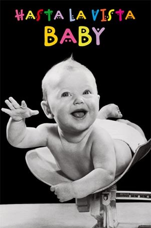 lgwiz01553+hasta-la-vista-baby-humorous-baby-poster